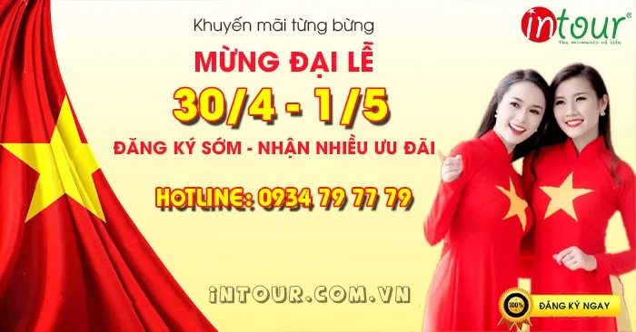Tour lễ 30/4 - 1/5 Giá từ 490000VNĐ - Khuyến mãi tốt nhất 2022